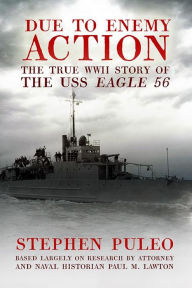 Title: Due to Enemy Action, Author: Stephen Puleo