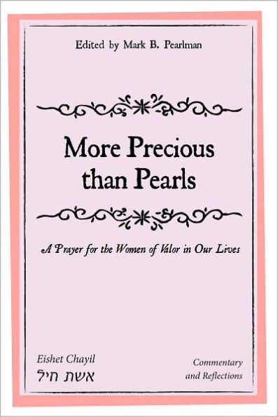 More Precious than Pearls: A Prayer for the Women of Valor in Our Lives