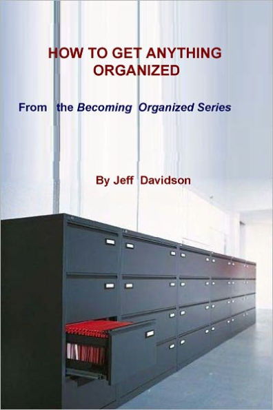 How to Get Anything Organized