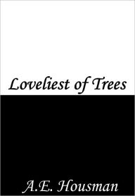 Loveliest of Trees