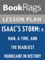 Isaac's Storm: A Man, a Time, and the Deadliest Hurricane in History Lesson Plans