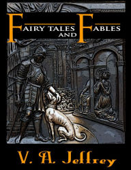 Title: Fairy Tales and Fables, Author: V. A. Jeffrey