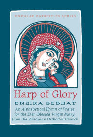 Title: Harp of Glory: Enzira Sebhat, Author: John A. Mcguckin