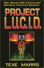 Project L.U.C.I.D.: The Beast 666 Universal Human Control System
