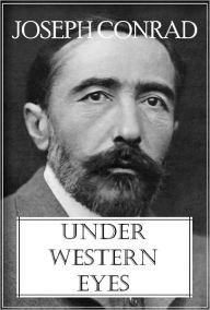 Title: Under Western Eyes, Author: Joseph Conrad