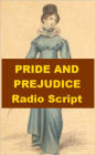 Pride and Prejudice - Radio Script