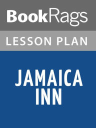 Title: Jamaica Inn by Daphne du Maurier Lesson Plans, Author: BookRags