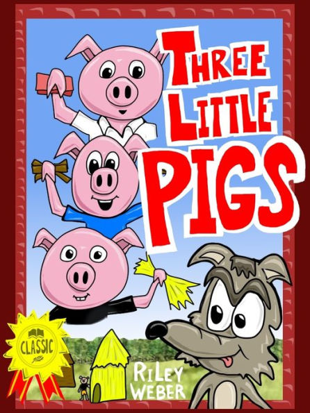 Three Little Pigs