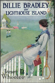 Title: Billie Bradley on Lighthouse Island, Author: Janet D. Wheeler