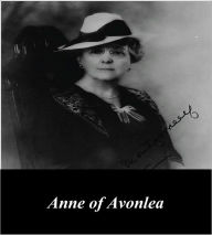 Anne of Avonlea (Illustrated)