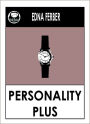Personality Plus by Edna Ferber