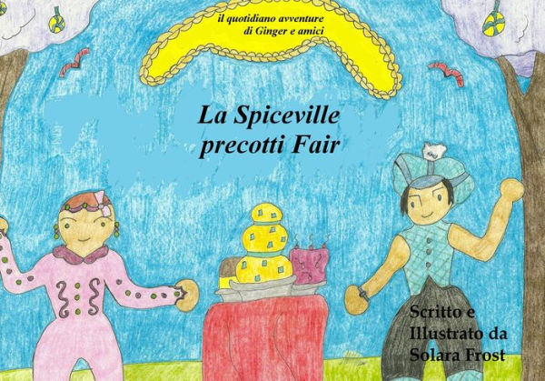 La Spiceville precotti Fair (il quotidiano avventure di Ginger e amici) Italian