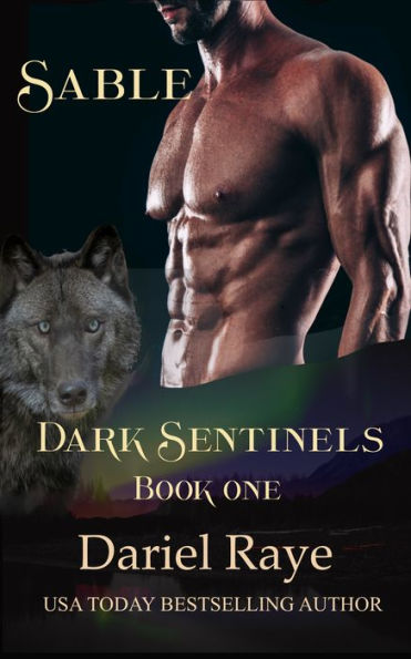 Dark Sentinels Book One: Sable