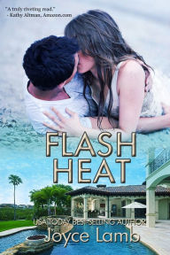 Title: Flash Heat, Author: Joyce Lamb