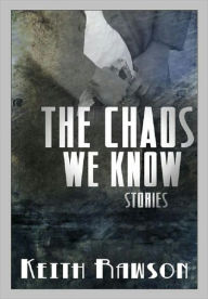 The Chaos We Know