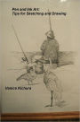 Pen and Ink Art: Tips for Sketching and Drawing
