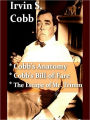 Three IRVIN S. COBB Classics - Cobb's Anatomy, Cobb's Bill-of-fare, & The Escape of Mr. Trimm