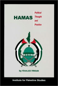 Title: Hamas: Political Thought and Practice, Author: Khaled Hroub