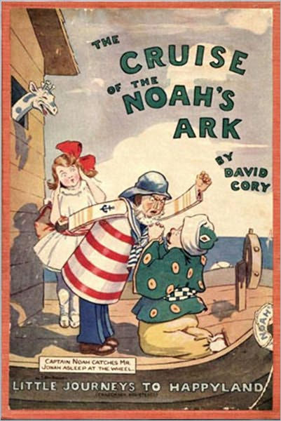 The Cruise of the Noah's Ark by David Cory, Paperback
