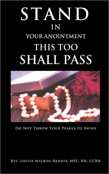 Stand In Your Anointment This Too Shall Pass