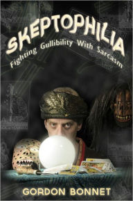 Skeptophilia: Fighting Gullibility With Sarcasm