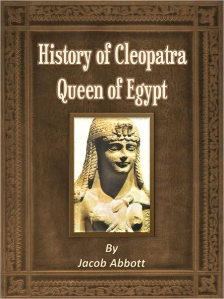 History of Cleopatra, Queen of Egypt