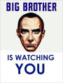 Big Brother is Watching You