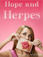 Hope and Herpes: Signs, Symptoms, Treatments, and Preventative Measures