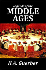 Legends of the Middle Ages