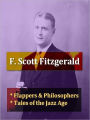 Two F. SCOTT FITZGERALD Classics — Flappers and Philosophers, & Tales of the Jazz Age