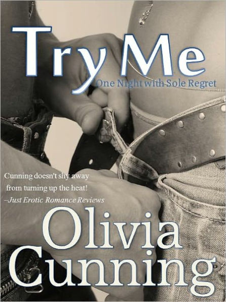 Try Me (One Night with Sole Regret Series #1)