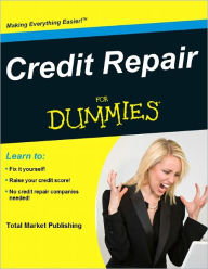 Title: Credit repair for dummies, Author: Total Market Publishing