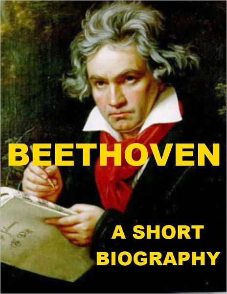 Beethoven Biography Religion | beethoven a short biography by hugh chisholm nook book Beethoven Biography Religion | beethoven a short biography by hugh chisholm nook book