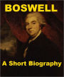 Boswell- A Short Biography