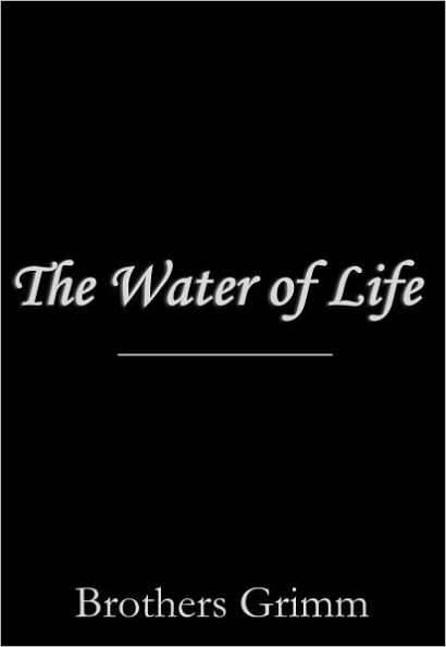 The Water of Life