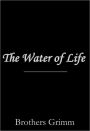 The Water of Life