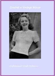 Crochet a Vintage Women's Blouse Pattern