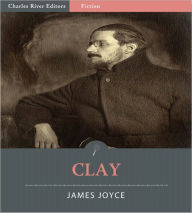 Title: Clay (Illustrated), Author: James Joyce