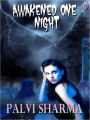 Awakened One Night