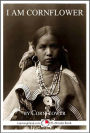 I Am Cornflower: The Story of a White Mountain Apache Girl