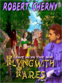 Flying With Fairies II: Love is In the Air