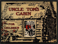 Title: Uncle Tom's Cabin The Original text enhanced for the B&N, Author: Harriet Elizabeth Beecher Stowe