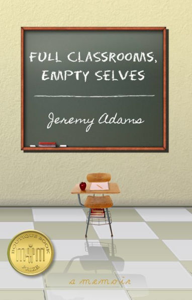 Full Classrooms, Empty Selves: Reflections on a Decade of Teaching in an American High School