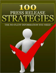 100 Press Release Strategies