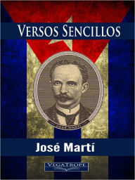 Title: Versos Sencillos, Author: José Martí