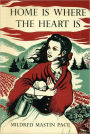 Home Is Where The Heart Is