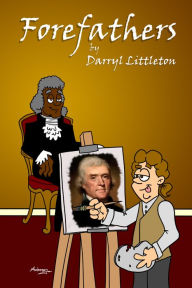 Title: FOREFATHERS, Author: Darryl Littleton