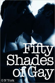 Fifty Shades of Gay (five stories of straight men and gay sex)