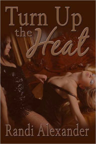 Turn Up The Heat