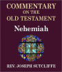 Sutcliffe's Commentary on the Old & New Testaments - Book of Nehemiah
